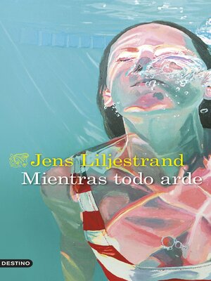Mientras todo arde - ebook